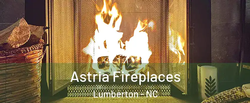  Astria Fireplaces Lumberton - NC