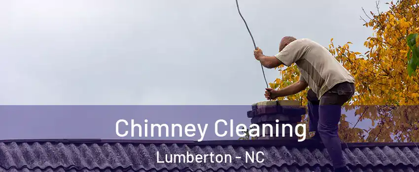  Chimney Cleaning Lumberton - NC