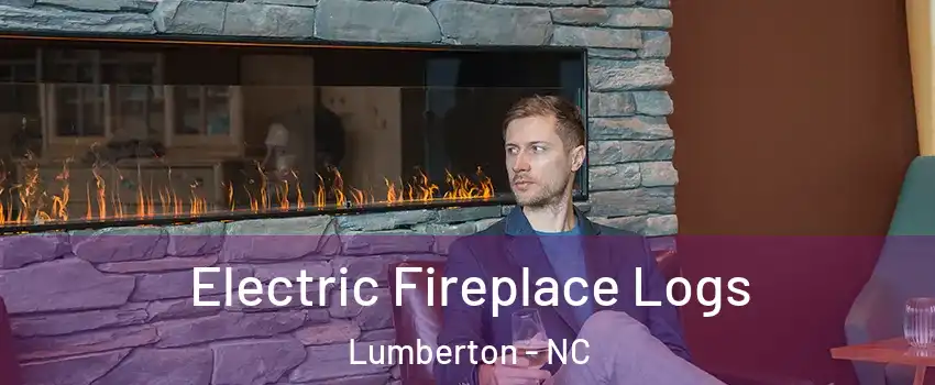  Electric Fireplace Logs Lumberton - NC