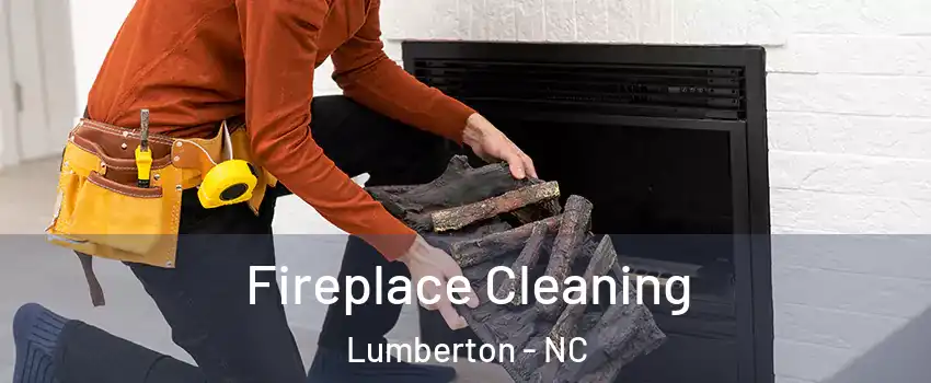  Fireplace Cleaning Lumberton - NC