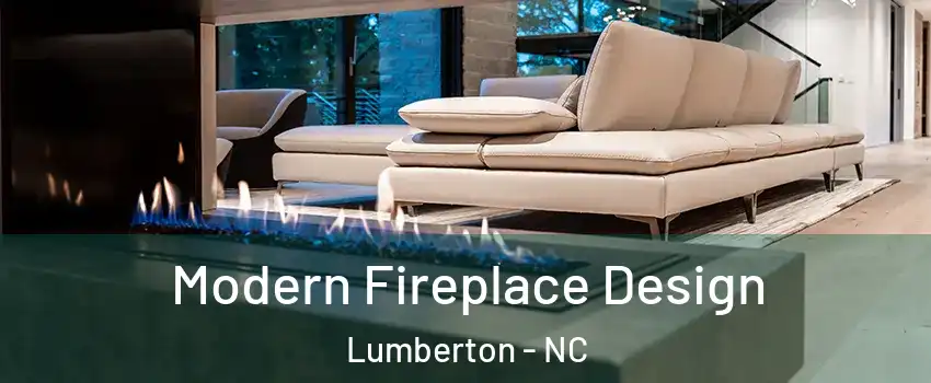  Modern Fireplace Design Lumberton - NC
