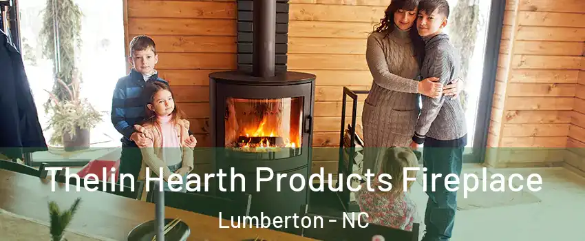  Thelin Hearth Products Fireplace Lumberton - NC